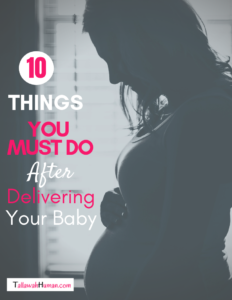 Tips for expecting moms for after delivery of baby