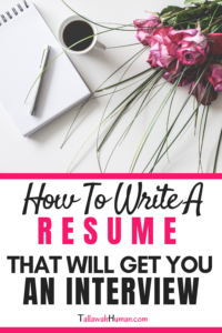 Resume Writing Tips To Get Interviews