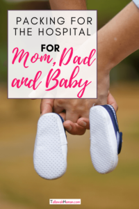 What to pack for mom, baby and dad when having a baby