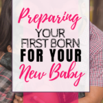 Preparing first born for your second baby