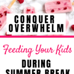 Tips for Feeding Kids During Summer Break