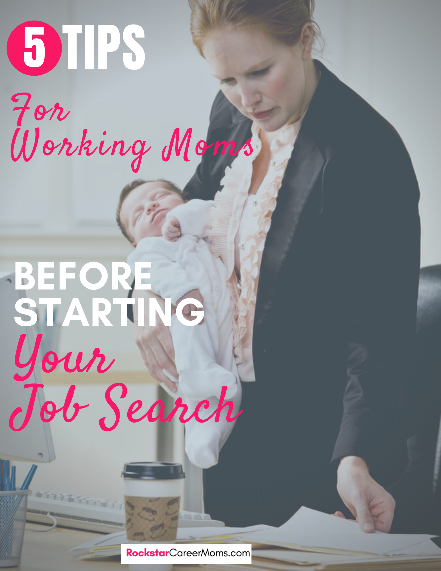 5 Musts For Moms Before Starting a Job Search