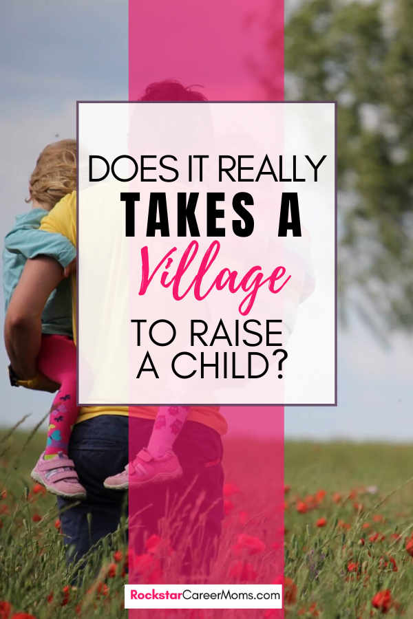 Does It Really Takes a Village to Raise A Child?