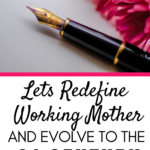 Redefining Working Mom