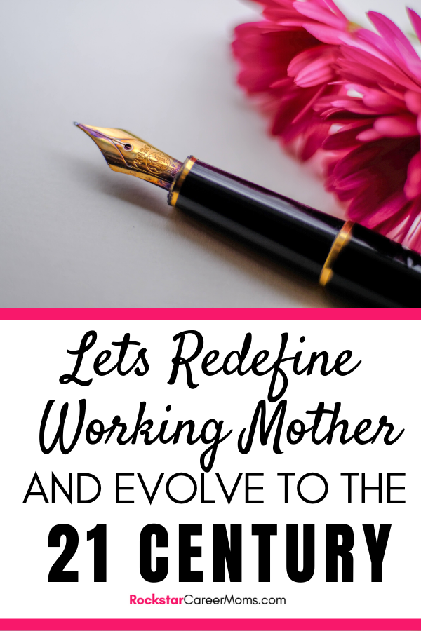 Redefining Working Mom