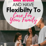 Work that gives mothers flexibility for children