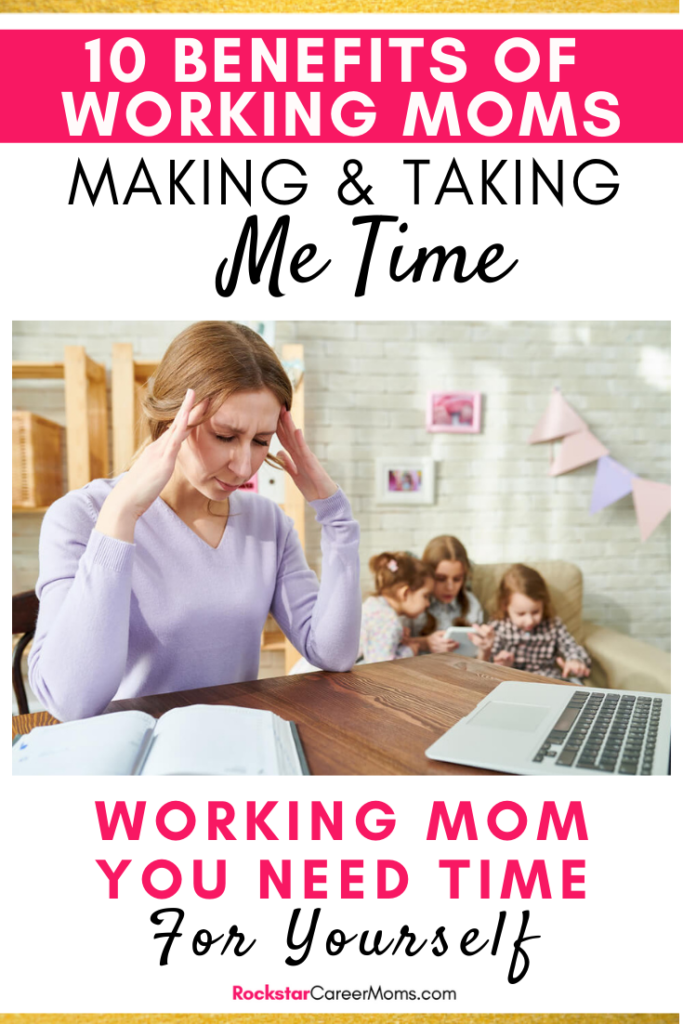 Working Mothers Me Time