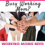 Working Moms Tips