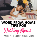 How To Work From Home When Your Kids Are On Summer Break